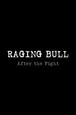 Poster for Raging Bull: After the Fight