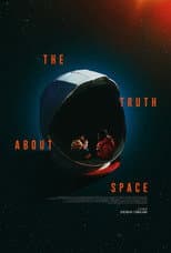 Poster for The Truth About Space