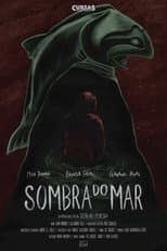 Poster for Sombra do Mar