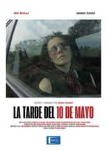 Poster for La tarde del 10 de mayo