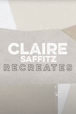 Poster for Claire Recreates