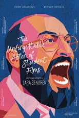 Poster for The Unforgettable Actor of Student Films