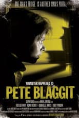 Poster for Whatever Happened to Pete Blaggit?