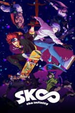 Poster for SK8 the Infinity