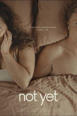 Poster for Not Yet