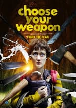 Poster for Choose Your Weapon