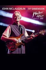 Poster for John Mclaughlin & The 4th Dimension - Live at Montreux Jazz Festival 2022