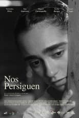 Poster for Nos persiguen