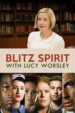 Poster for Blitz Spirit with Lucy Worsley