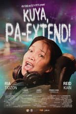 Poster for Kuya, Pa-Extend!