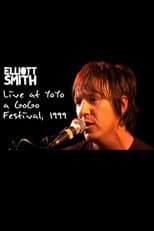 Poster for Elliott Smith: Live at the Yo Yo a Go Go Festival