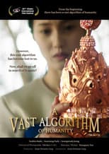 Poster for A Vast Algorithm of Humanity: The Movie