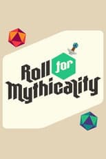Poster for Roll For Mythicality