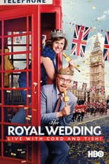 Poster for The Royal Wedding Live with Cord and Tish!