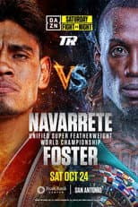 Poster for Emanuel Navarrete vs. O’Shaquie Foster