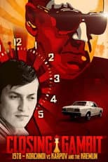 Poster for Closing Gambit: 1978 Korchnoi versus Karpov and the Kremlin