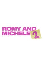 Poster for Romy and Michele 2