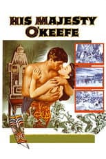 Poster for His Majesty O'Keefe