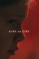 Poster for Kids on Fire