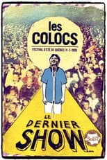 Poster for Les Colocs : Festival d'été de Québec 11-7-1999 - Le dernier show