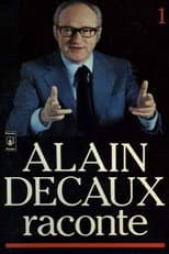 Poster for Alain Decaux raconte