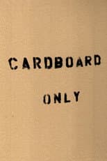 Poster for Cardboard Only