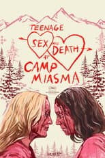Poster for Teenage Sex and Death at Camp Miasma