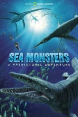 Poster for Sea Monsters: A Prehistoric Adventure