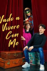 Poster for Vado a vivere con me