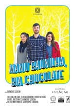 Poster for Manu Baunilha, Bia Chocolate