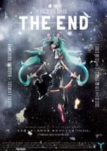 Poster for Keiichiro Shibuya / Hatsune Miku: The End - Vocaloid Opera