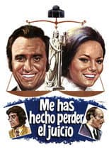 Poster for Me has hecho perder el juicio