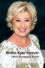 Poster for Birthe Kjær forever: Hele Danmarks Birthe