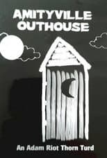 Poster for Amityville Outhouse