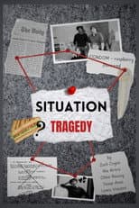 Poster for Situation Tragedy