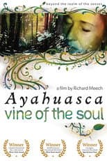 Poster for Vine of the Soul: Encounters with Ayahuasca