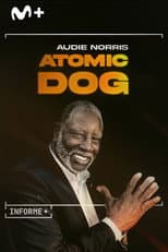 Poster for Informe Plus+. Audie Norris. Atomic Dog