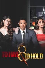 Poster for To Have & to Hold