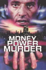 Poster for Money, Power, Murder.