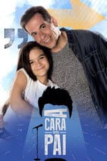 Poster for A Cara do Pai