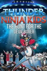 Poster for Thunder Ninja Kids 3: Hunt For The Devil Boxer