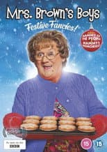 Poster for Mrs Brown's Boys: Festive Fancies