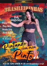Poster for Pintando Com Meu Pinto 2