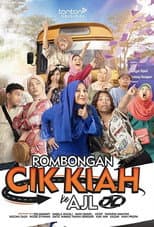 Poster for Rombongan Cik Kiah ke AJL