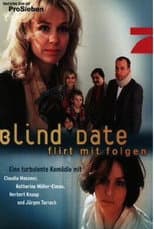 Poster for Blind Date - Flirt mit Folgen