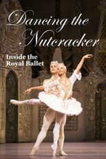Poster for Dancing the Nutcracker: Inside the Royal Ballet