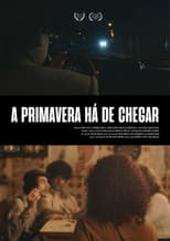 Poster for A Primavera Há de Chegar