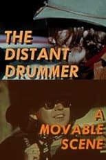 Poster for The Distant Drummer: A Movable Scene