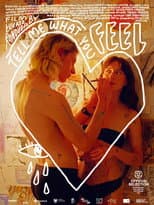 Poster for Tell Me What You Feel