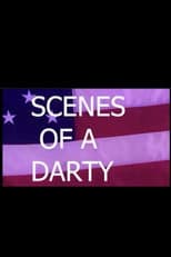 Poster for scenes of a darty